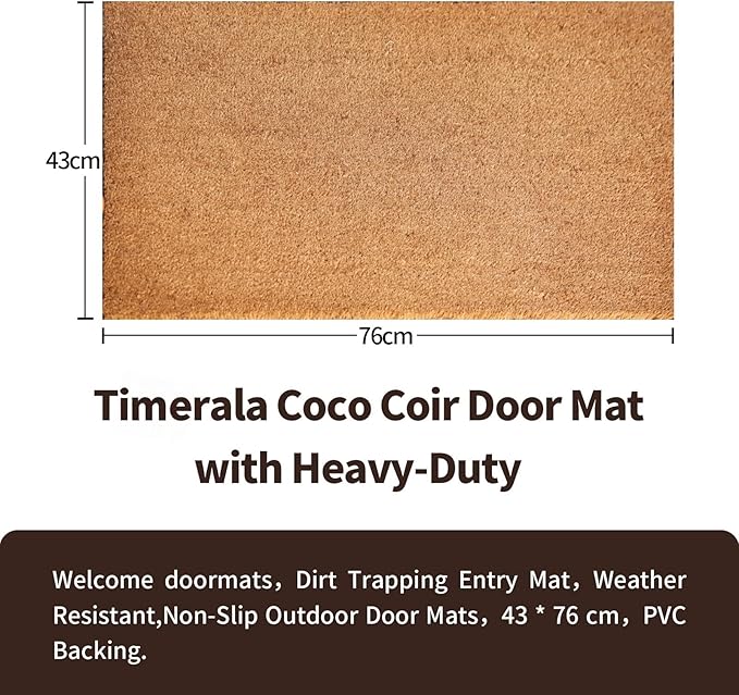 Timerala Coco Coir Door Mat with Heavy-Duty，Welcome doormats，Dirt Trapping Entry Mat，Weather Resistant,Non-Slip Outdoor Door Mats，43 * 76 cm，PVC Backing